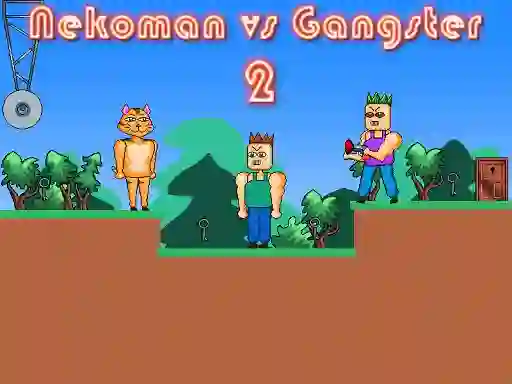 游戏Nekoman vs Gangster 2在线