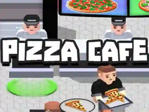 游戏Pizza Cafe Tycoon在线