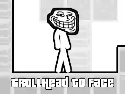 游戏TrollHead to Face在线
