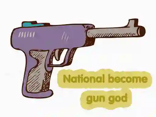 游戏National become gun god在线