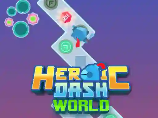 游戏Heroic Dash World在线