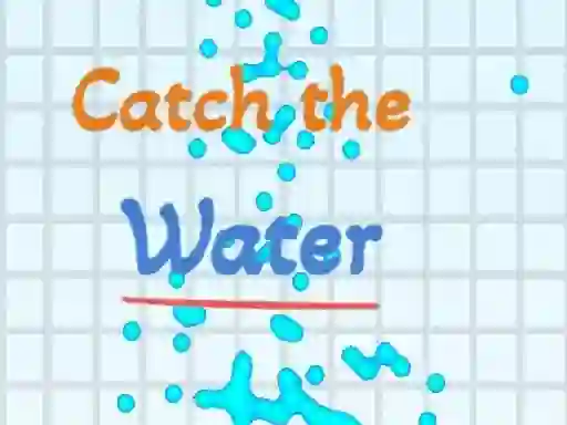 游戏Catch the water在线