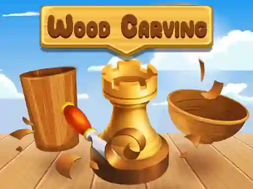 游戏Wood Carving在线