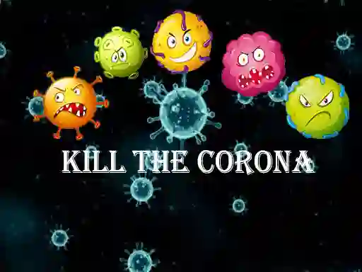游戏Kill The Corona在线