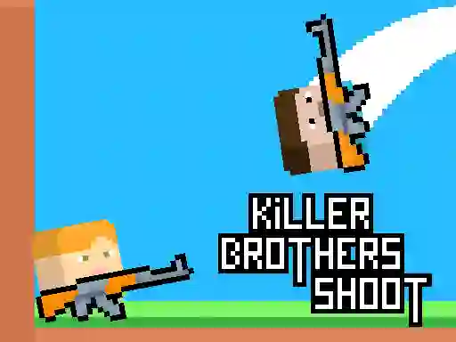 游戏Killer Brothers Shoot在线