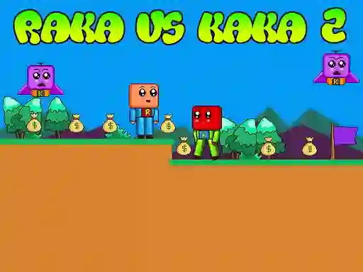 游戏Raka vs Kaka 2在线