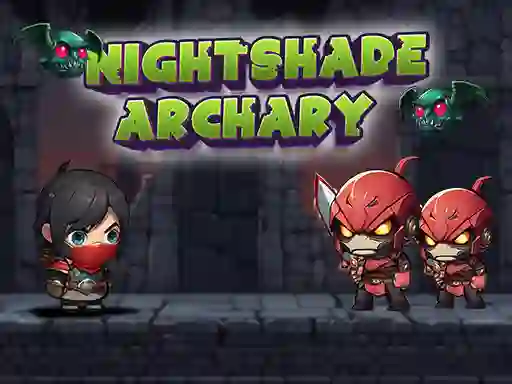 游戏Nightshade Archary在线