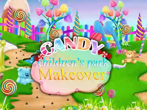 游戏Candy Children`s Park Makeover在线