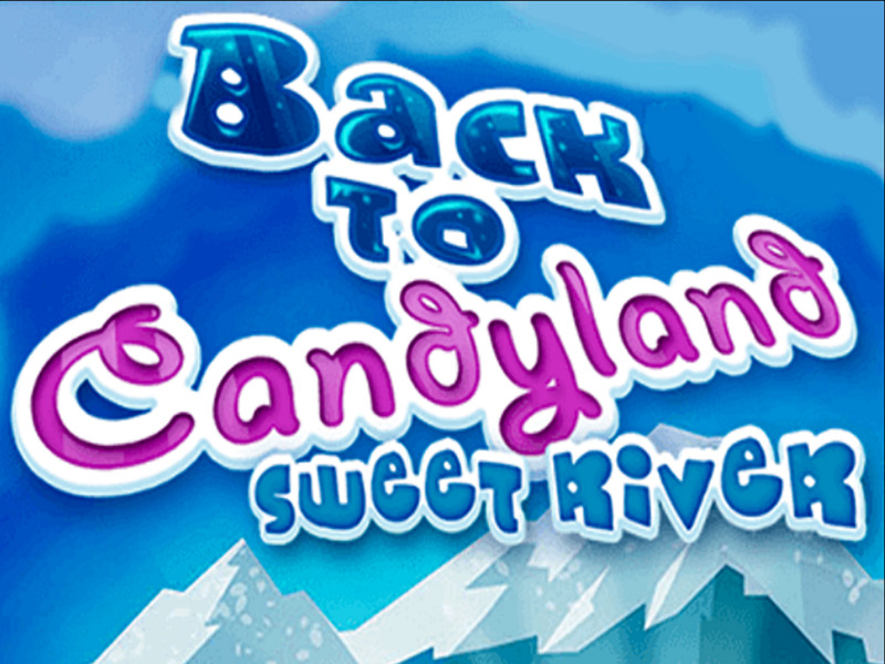 游戏回到Candyland甜河在线
