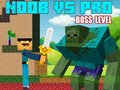 游戏Noob vs Pro Boss级别 在线