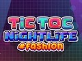 游戏TicToc 夜生活时尚 在线