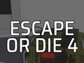 游戏逃脱或死亡 4 在线