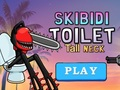 游戏Skibidi 马桶高颈 在线