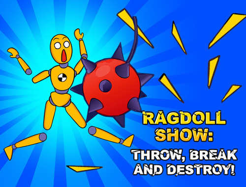 游戏Ragdoll Show：投掷，打破和摧毁！ 在线