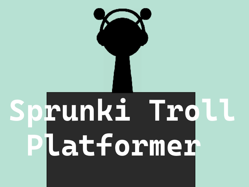 游戏Sprunki巨魔平台游戏在线